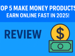 Top 5 Make Money Products 2025 overview showing best online earning tools